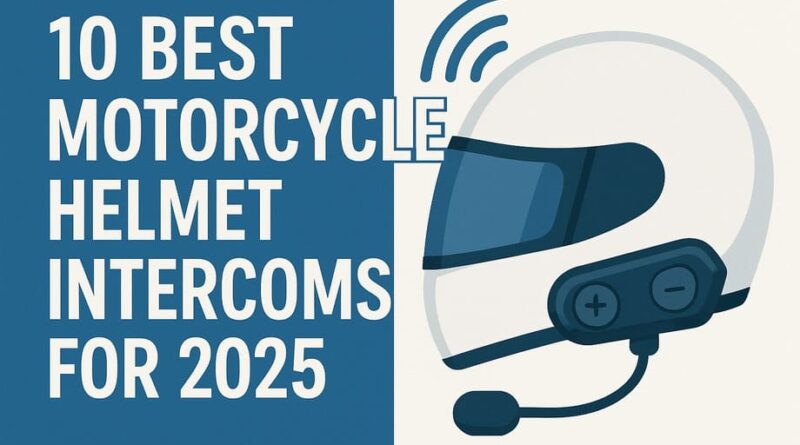 best motorcycle helmet intercoms